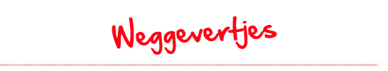 Weggevertjes